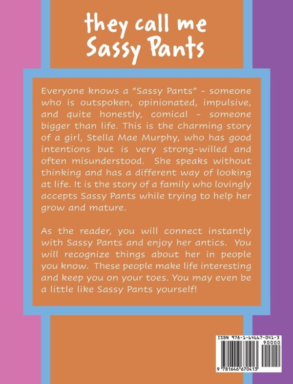 They Call Me Sassy Pants - Image 3